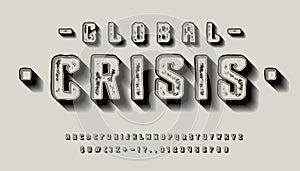 Font Global Crisis. 3d display typeface