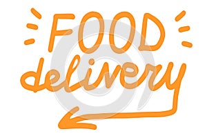 Food delivery, lettering calligraphy illustration. Safe delivery. Vector eps hand drawn brush trendy orange text isolated on white