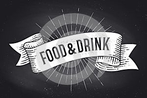 Food and Drink. Old school vintage ribbon banner