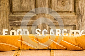 Food scarcity word on baguette