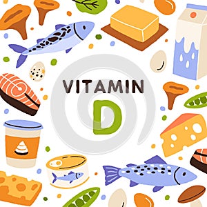 Food sources of Vitamin D. Card with natural nutrients enriched with vitamine. Organic nutrition frame with background