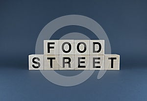 Food street. Cubes form the word Food Street. Street fast food concept