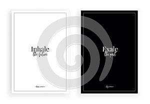 Inhale the future, exhale the past, vector, wall decals, wording design, lettering, two pieces poster design, black and white photo