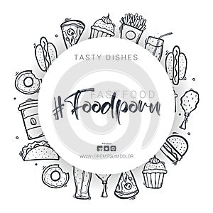 FoodPorn banner with FastFood dishes. Burger, French Fries, Soft Drinks and Coffee. Hand draw doodle background.