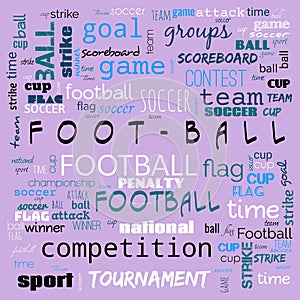 foot ball word cloud,text,word cloud use for banner, painting, motivation, web-page, website background, t-shirt & shirt printing