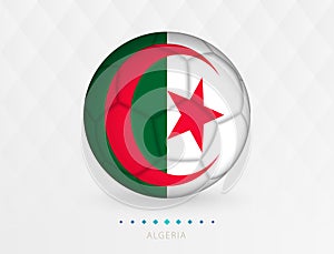 Football ball with Algeria flag pattern, soccer ball with flag of Algeria national team