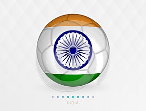Football ball with India flag pattern, soccer ball with flag of India national team