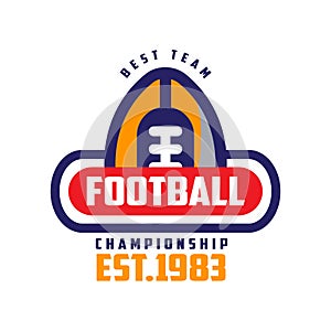 Football championship, best team est 1983 logo template, American football emblem, sport team insignia vector