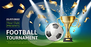 Football league tournament poster. Soccer ball with golden winner cup, flying confetti, invitation banner on sport