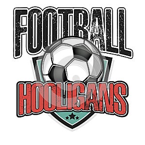 Football logo. Football hooligans