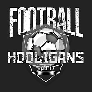 Football logo. Football hooligans spirit