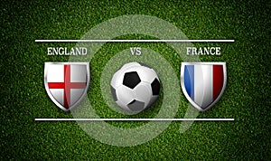 Football Match schedule, England vs France, flags of countries a