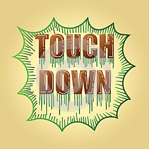 Football strategy text touchdown. Vector illustration decorative background design