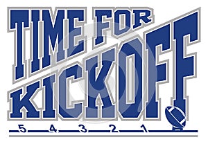 Football - Time for Kickoff