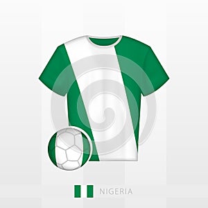 Football uniform of national team of Nigeria with football ball with flag of Nigeria. Soccer jersey and soccerball with flag