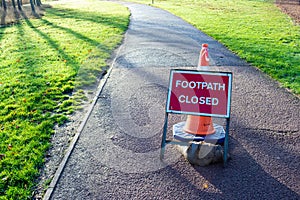 Foothpath Closed Sign on lovely sunny morning