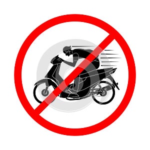 Forbidden do not ride speedy motorbike sign