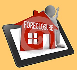 Foreclosure House Tablet Shows Repossession And Sale By Lender