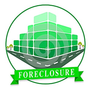 Foreclosure Notice Icon Means Warning That Property Will Be Repossessed - 3d Illustration