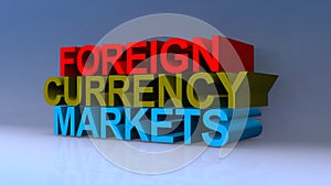 Foreign currency markets on blue