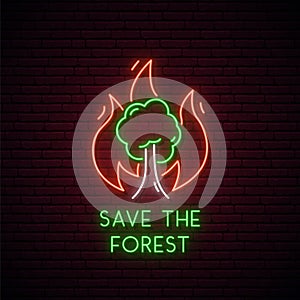 Forest fire neon sign. Ecological concept.