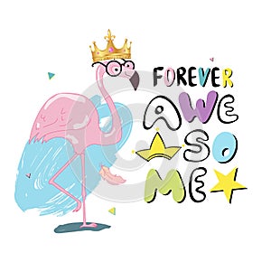 Forever Awesome slogan with flamingo in gold crown