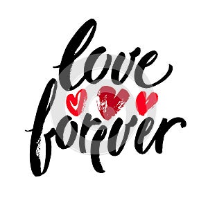 Forever love typography for Valentines Day. Lettering for greeting card.