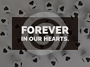 Forever in our hearts inspirational quote