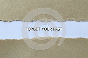 forget your past on white paper