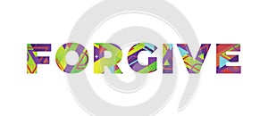 Forgive Concept Retro Colorful Word Art Illustration