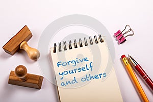 Forgive yourself and others. Text with advice