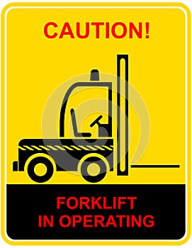 Forklift in operating - sign