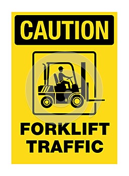 Forklift traffic caution sign