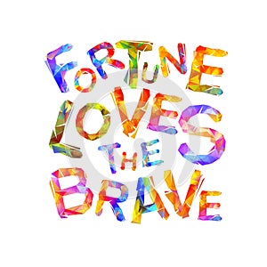 Fortune loves the brave. Words of triangular letters