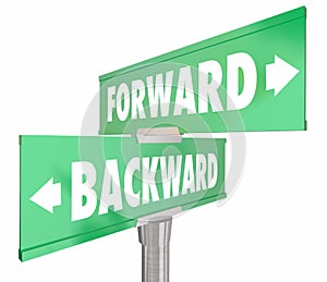 Forward Vs Backward Two Way 2 Road Signs photo