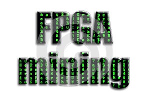 FPGA mining. The inscription has a texture of the photography, which depicts the green glitch symbols photo