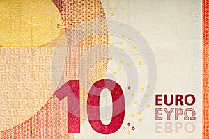 fragment of ten Euro bill. 10 euro banknote. The euro is the official currency of the European Union