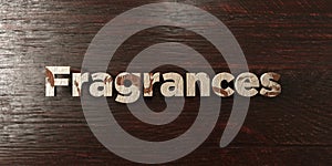 Fragrances - grungy wooden headline on Maple - 3D rendered royalty free stock image