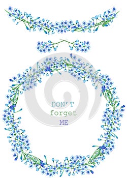 Frame border, garland and wreath of the blue flowers of forget-me-not (Myosotis), painted in a watercolor on a white background, g