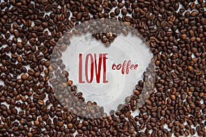 Frame heart from coffee beans with text - Love coffee