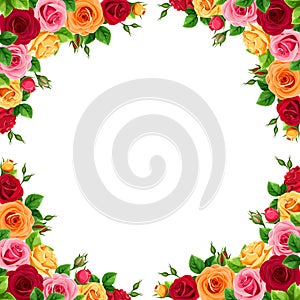 Frame with red, pink, orange and yellow roses. Vector illustration.