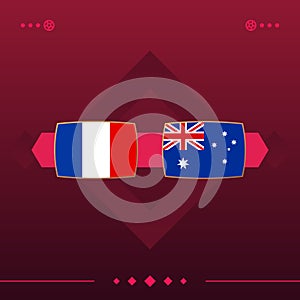 France, australia world football 2022 match versus on red background. vector illustration