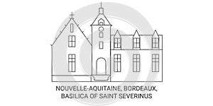France, Bordeaux, Basilica Of Saint Severinus travel landmark vector illustration photo