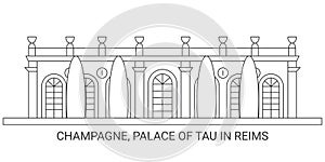 France, Champagne, Palace Of Tau In Reims, travel landmark vector illustration