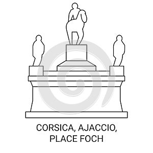 France, Corsica, Ajaccio, Place Foch travel landmark vector illustration