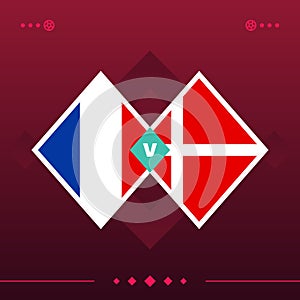 France, denmark world football 2022 match versus on red background. vector illustration