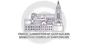 France, Jurisdiction Of Saintemilion, Monolithic Church Of Saintemilion travel landmark vector illustration