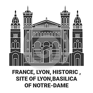 France, Lyon, Historic , Site Of Lyon,Basilica Of Notredame travel landmark vector illustration