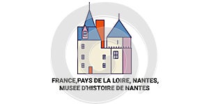France,Pays De La Loire, Nantes, Muse D'histoire De Nantes travel landmark vector illustration