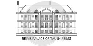 France, Reims,Palace Of Tau In Reims, travel landmark vector illustration